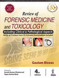 Review of Forensic Medicine and Toxicology Including Clinical & Pathological Aspects, 4e** | ABC Books