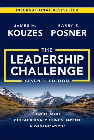The Leadership Challenge: How to Make Extraordinary Things Happen in Organizations, 7e | ABC Books