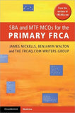 SBA and MTF MCQs for the Primary FRCA | ABC Books