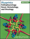Blueprints Notes & Cases-Pathophysiology: Renal, Hematology and Oncology** | ABC Books