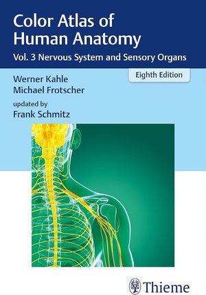 Color Atlas of Human Anatomy : Vol. 3 Nervous System and Sensory Organs, 8e | ABC Books