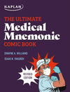 The Ultimate Medical Mnemonic Comic Book: 150+ Cartoons and Jokes for Memorizing Medical Concepts (Kaplan Test Prep) | ABC Books