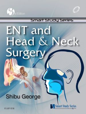 Smart Study Series: ENT and Head & Neck Surgery, 3e | ABC Books