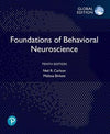Foundations of Behavioral Neuroscience, Global Edition, 10e | ABC Books