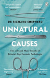 Unnatural Causes : 'An absolutely brilliant book. I really recommend it, I don't often say that' Jeremy Vine, BBC Radio 2 | ABC Books