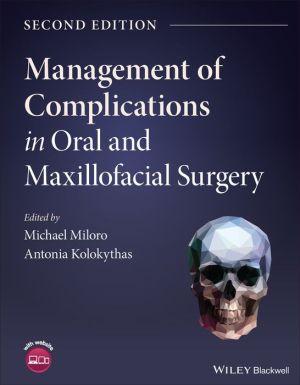 Management of Complications in Oral and Maxillofac ial Surgery, 2e | ABC Books