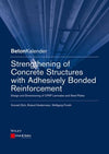 Strengthening of Concrete Structures with Adhesively Bonded Reinforcement: Design and Dimensioning of CFRP Laminates and Steel Plates | ABC Books
