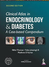 Clinical Atlas in Endocrinology & Diabetes: A Case-based Compendium, 2e | ABC Books