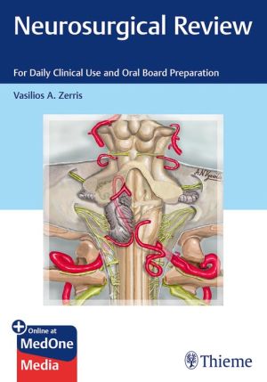 Neurosurgical Review : For Daily Clinical Use and Oral Board Preparation | ABC Books