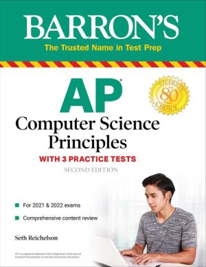 AP Computer Science Principles with 3 Practice Tests (Barron's Test Prep), 2e** | ABC Books