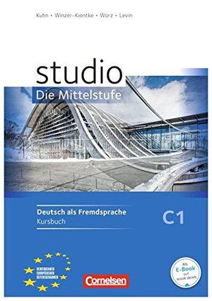 Studio D - Die Mittelstufe: Kurs- Und Ubungsbuch C1 | ABC Books