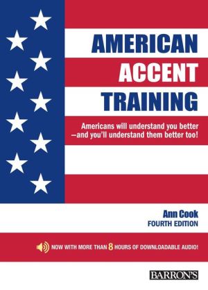 American Accent Training: With Downloadable Audio, 4e** | ABC Books