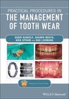 Practical Procedures in the Management of Tooth Wear | ABC Books