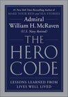 The Hero Code: Lessons Learned from Lives Well Lived | ABC Books