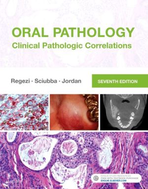 Oral Pathology, Clinical Pathologic Correlations, 7e | ABC Books