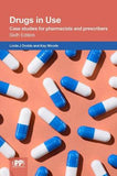 Drugs in Use: case studies for pharmacists and prescribers, 5e | ABC Books