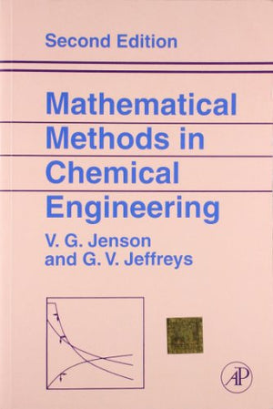 Mathematical Methods in Chemical Engineering, 2e | ABC Books