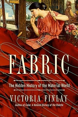 Fabric: The Hidden History of the Material World | ABC Books