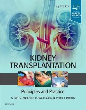 Kidney Transplantation - Principles and Practice , 8e | ABC Books