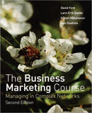 The Business Marketing Course: Managing in Complex Networks, 2e | ABC Books
