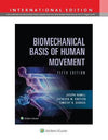Biomechanical Basis of Human Movement (IE), 5e | ABC Books