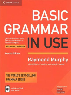 Basic Grammar in Use Student's Book with Answers and Interactive eBook : Self-study Reference and Practice for Students of American English, 4e | ABC Books