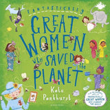 Fantastically Great Women Who Saved the Planet | ABC Books