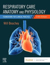 Respiratory Care Anatomy and Physiology : Foundations for Clinical Practice, 5e | ABC Books