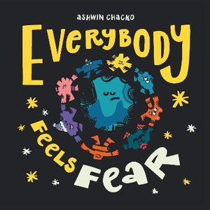 Everybody Feels Fear | ABC Books