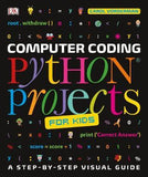 Computer Coding Python Projects for Kids : A Step-by-Step Visual Guide | ABC Books