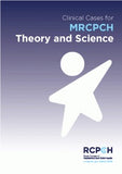 Clinical Cases for MRCPCH Theory and Science | ABC Books