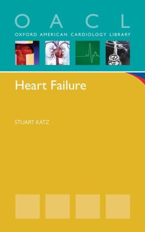 Heart Failure (Oxford American Cardiology Library) | ABC Books