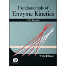 Fundamentals of Enzyme Kinetics, 3/Ed | ABC Books