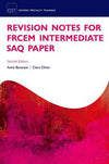 Revision Notes for the FRCEM Intermediate SAQ Paper, 2e | ABC Books