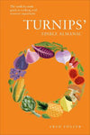 Turnips' Edible Almanac : The Week-by-week Guide to Cooking with Seasonal Ingredients | ABC Books