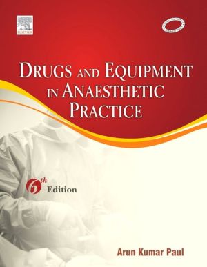 Drugs & Equipment in Anesthetic Practice, 6/e | ABC Books