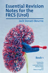 Essential Revision Notes for the FRCS (Urol) - Book 1 | ABC Books