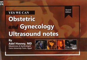 Obstetrics and Gynecology Ultrasound Notes - Yes We Can 2e