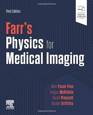 Farr's Physics for Medical Imaging, 3e