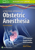 A Practical Approach to Obstetric Anesthesia, 2e | ABC Books