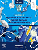 Essentials of Equipment in Anaesthesia, Critical Care and Perioperative Medicine, 6e | ABC Books