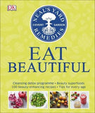 Neal's Yard Remedies Eat Beautiful : Cleansing detox programme * Beauty superfoods* 100 Beauty-enhancing recipes* Tips for every age | ABC Books
