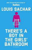There's a Boy in the Girls' Bathroom : Rejacketed | ABC Books