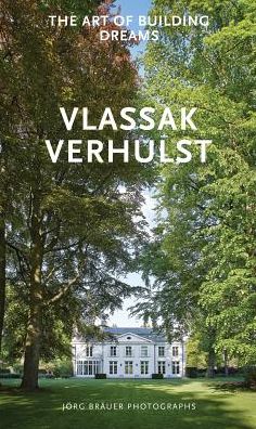 The Art of Building Dreams : Tailor-made Homes by Vlassak Verhulst | ABC Books