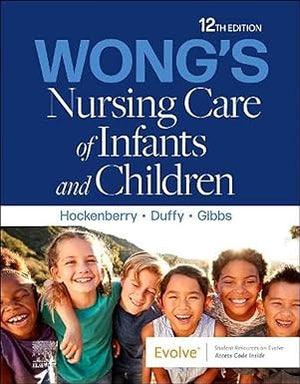 Wong's Nursing Care of Infants and Children, 12e | ABC Books