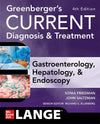 Greenberger's CURRENT Diagnosis & Treatment Gastroenterology, Hepatology, & Endoscopy (IE), 4e | ABC Books