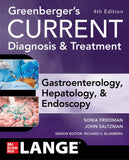 Greenberger's CURRENT Diagnosis & Treatment Gastroenterology, Hepatology, & Endoscopy (IE), 4e | ABC Books