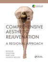 Comprehensive Aesthetic Rejuvenation : A Regional Approach | ABC Books