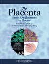 The Placenta: From Development to Disease | ABC Books