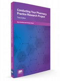 Conducting your Pharmacy Practice Research Project, 3e | ABC Books